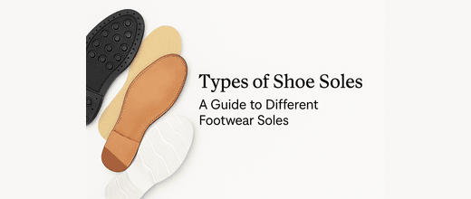 Types of Shoe Soles: A Guide to Different Footwear Soles | Biofoot